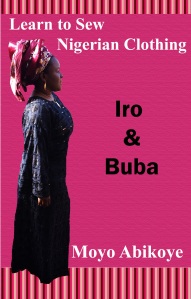 Learn to sew Nigerian clothing: Iro & Buba